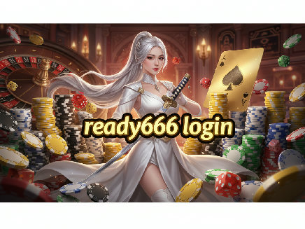 ready666 login สล็อต